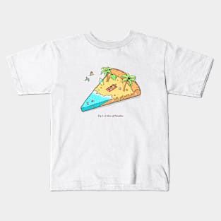 A slice of paradise Kids T-Shirt